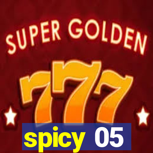 spicy 05