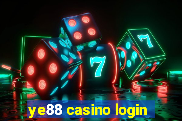 ye88 casino login