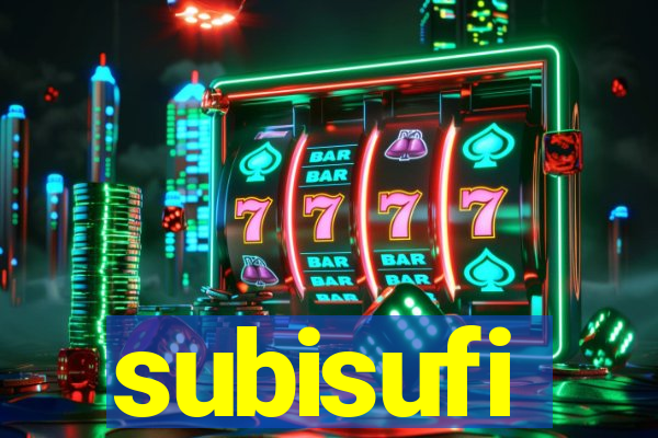 subisufi