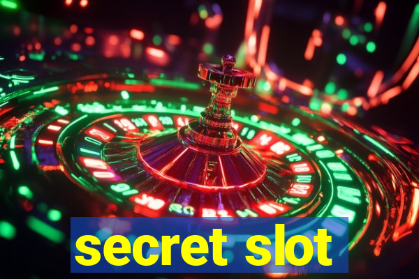 secret slot