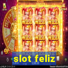 slot feliz