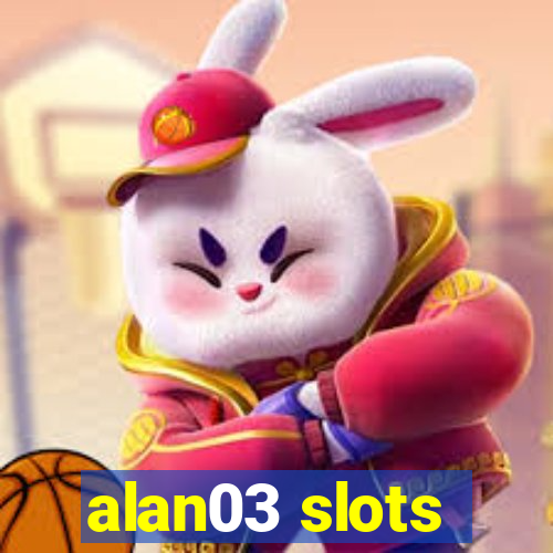 alan03 slots