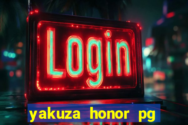 yakuza honor pg slot demo