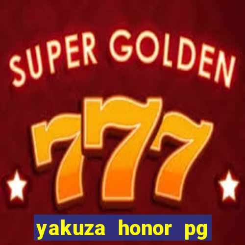 yakuza honor pg slot demo