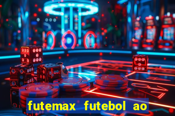 futemax futebol ao vivo hd