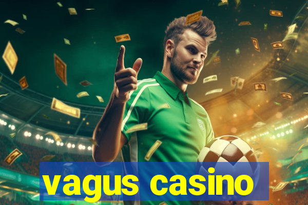 vagus casino