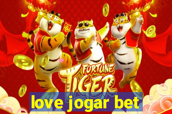 love jogar bet