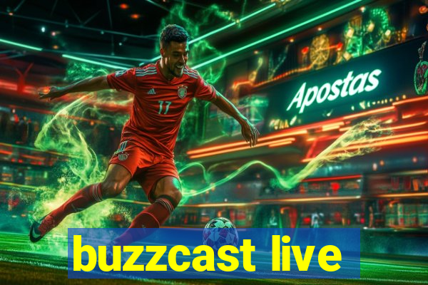 buzzcast live