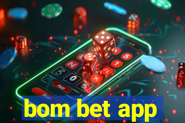 bom bet app