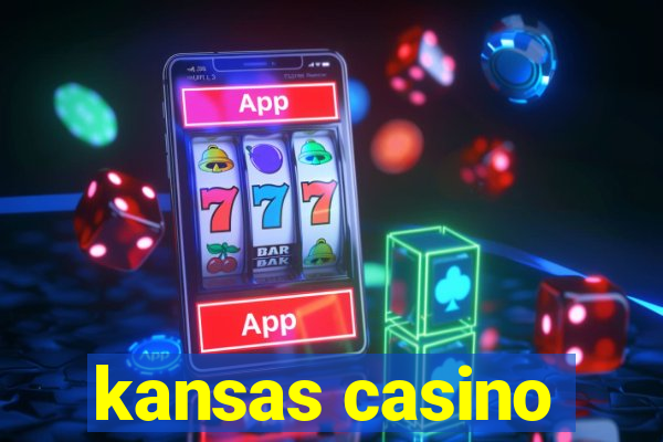 kansas casino