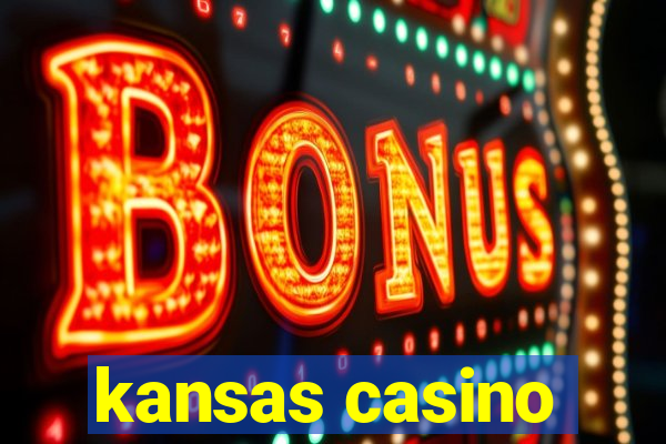 kansas casino