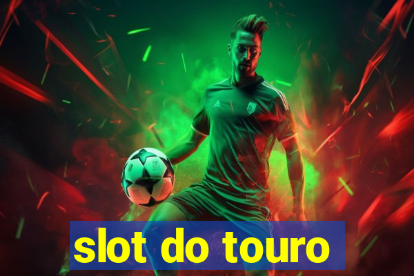 slot do touro