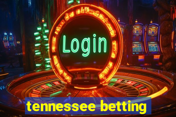 tennessee betting