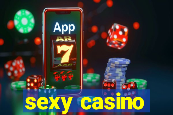 sexy casino