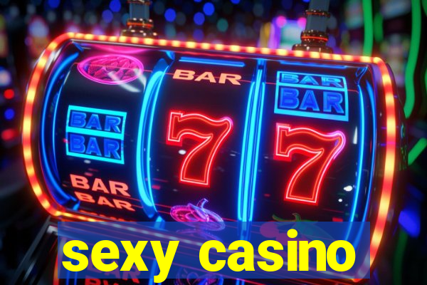 sexy casino