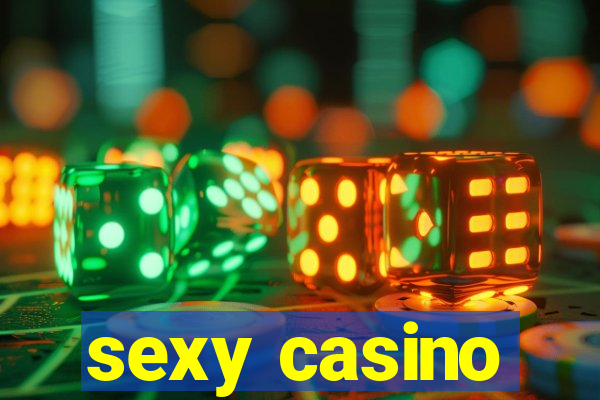 sexy casino