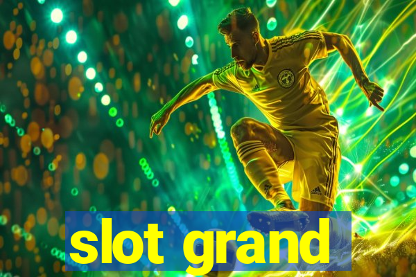 slot grand