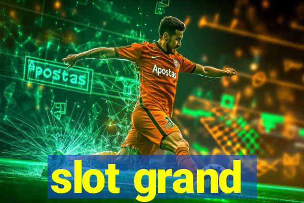 slot grand