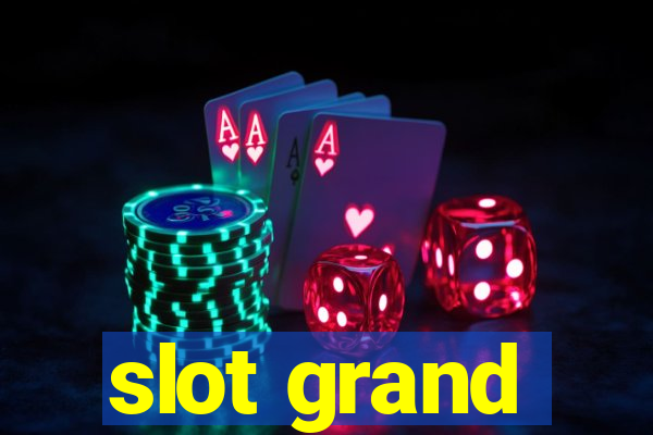 slot grand