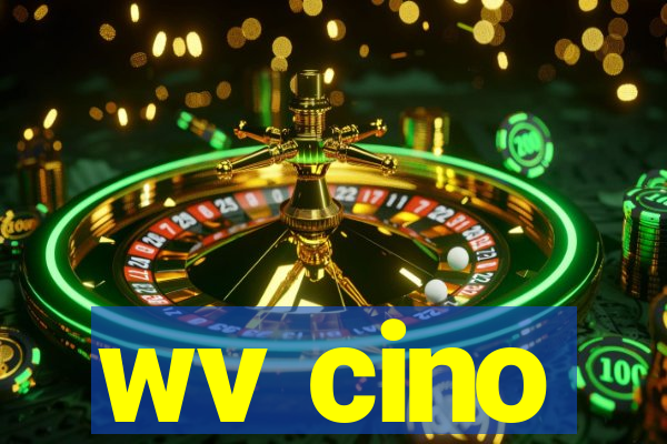 wv cino