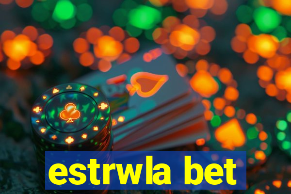 estrwla bet