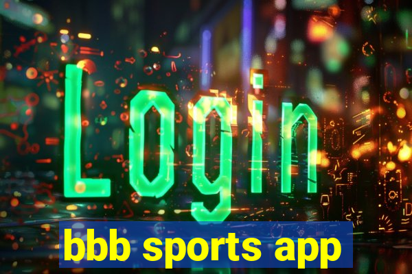 bbb sports app