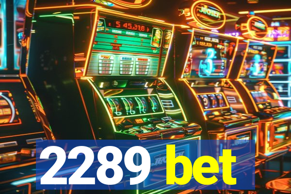 2289 bet