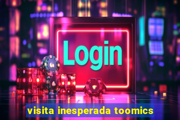 visita inesperada toomics