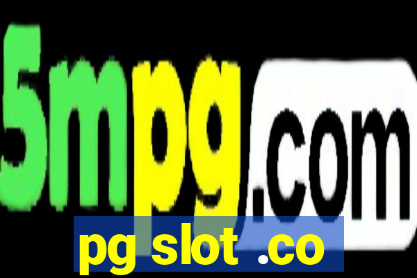 pg slot .co