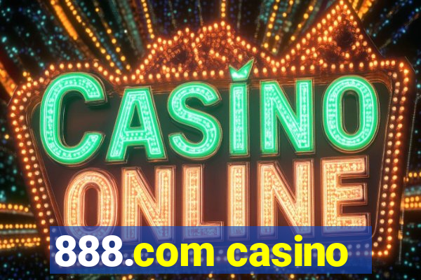 888.com casino