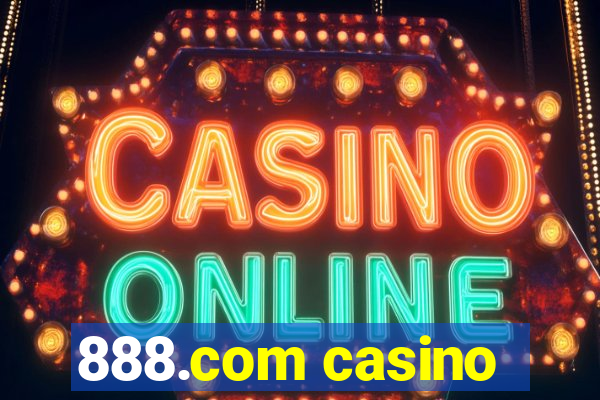 888.com casino