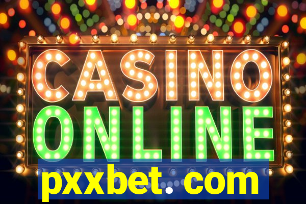 pxxbet. com