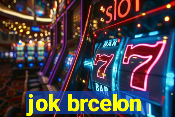 jok brcelon