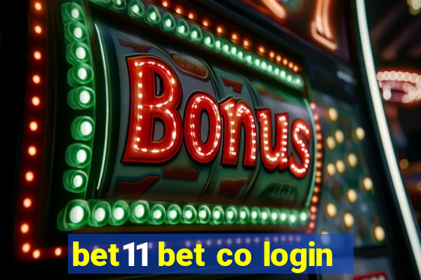 bet11 bet co login