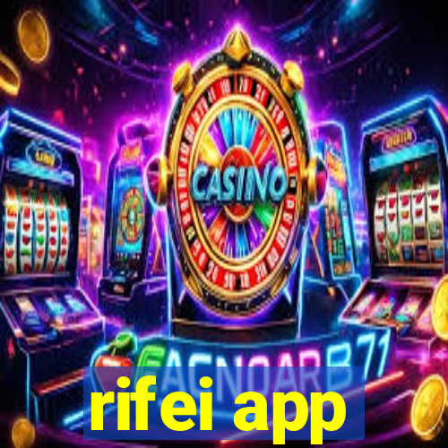 rifei app