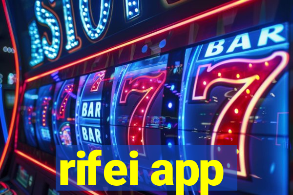 rifei app