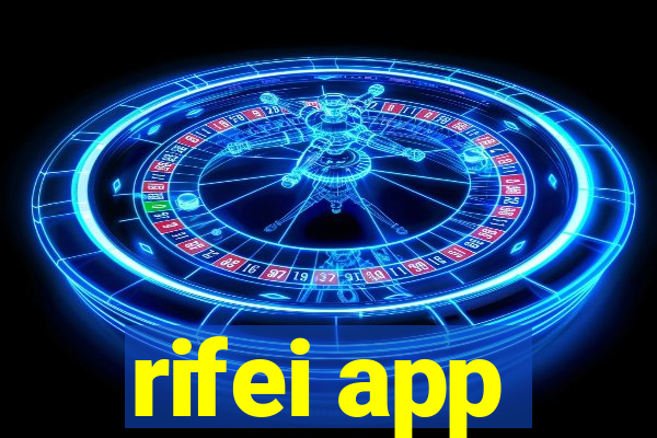 rifei app