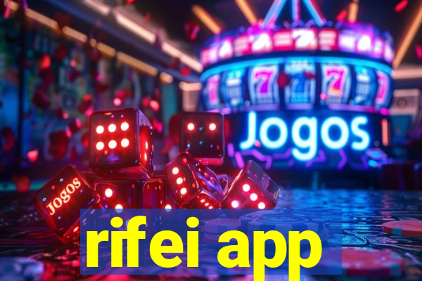 rifei app