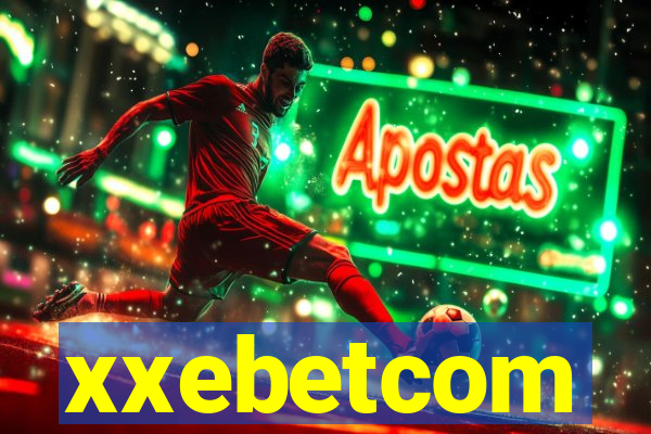 xxebetcom