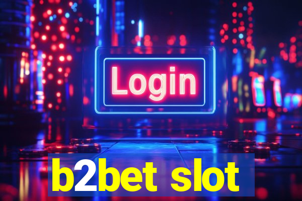 b2bet slot