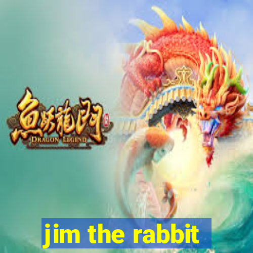 jim the rabbit