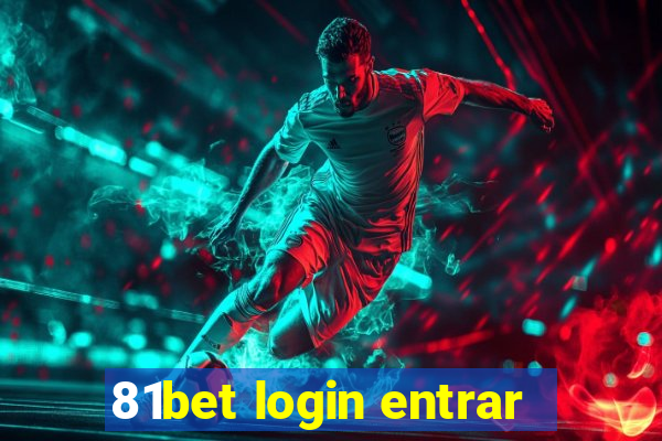 81bet login entrar