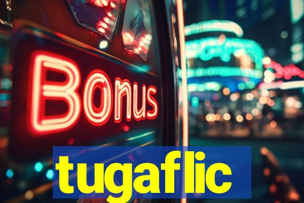 tugaflic