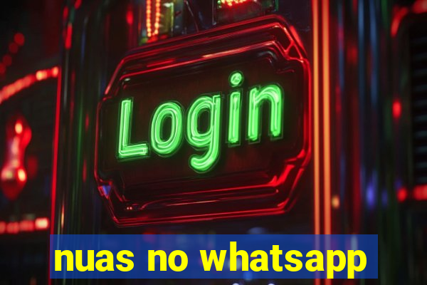 nuas no whatsapp