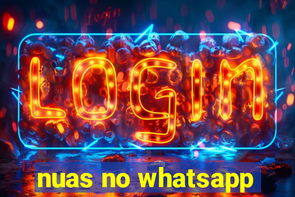 nuas no whatsapp