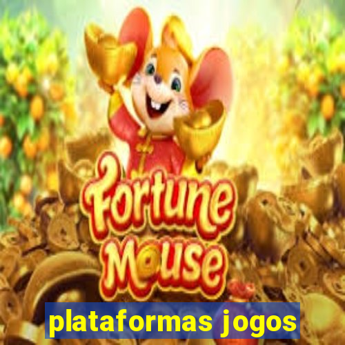 plataformas jogos