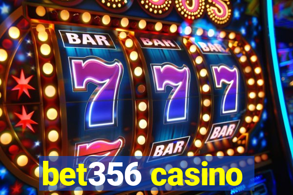 bet356 casino