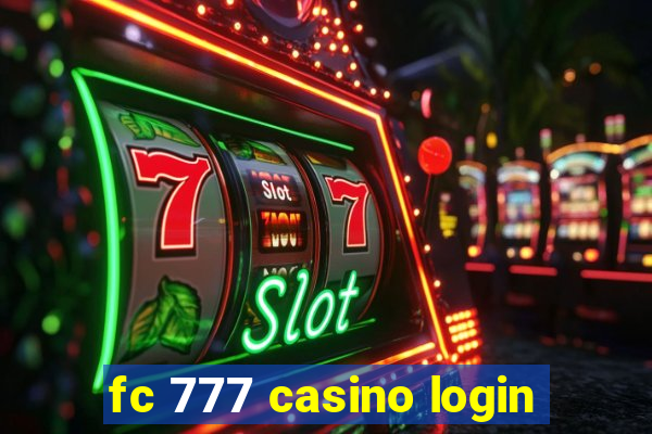 fc 777 casino login