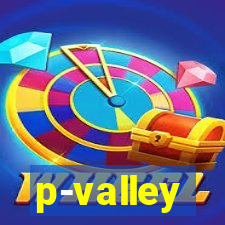 p-valley