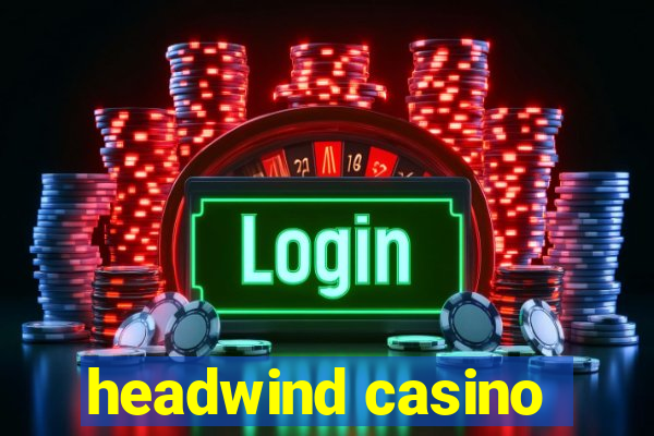 headwind casino